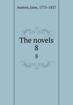 The novels. 8