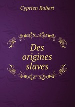 Des origines slaves