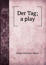 Der Tag; a play