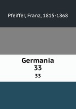 Germania. 33