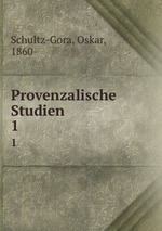 Provenzalische Studien. 1