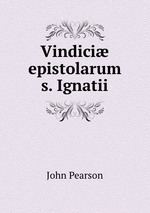 Vindici epistolarum s. Ignatii