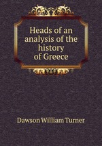 Heads of an analysis of the history of Greece