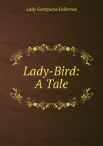Lady-Bird: A Tale