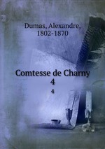 Comtesse de Charny. 4