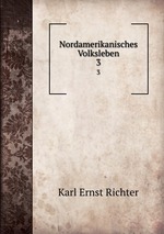 Nordamerikanisches Volksleben. 3