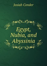 Egypt, Nubia, and Abyssinia