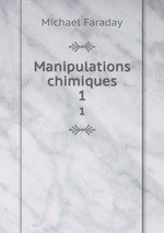 Manipulations chimiques. 1