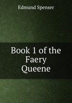 Book 1 of the Faery Queene
