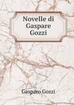 Novelle di Gaspare Gozzi