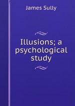 Illusions; a psychological study