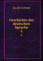 Geschichte der deutschen Sprache. 2