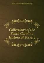 Collections of the South Carolina Historical Society