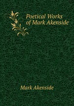 Poetical Works of Mark Akenside