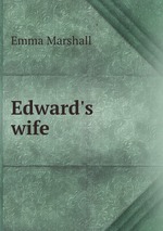 Edward`s wife