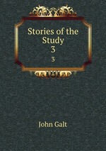 Stories of the Study. 3