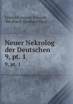 Neuer Nekrolog der Deutschen.. 9, pt. 1
