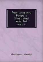 Poor Laws and Paupers Illustrated. nos. 3-4