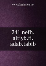 241 nefh.altiyb.fi.adab.tabib