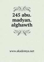 245 abu.madyan.alghawth