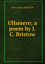 Ullsmere; a poem by J.C. Bristow