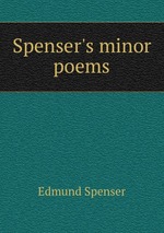 Spenser`s minor poems
