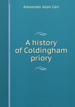 A history of Coldingham priory