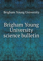 Brigham Young University science bulletin