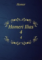 Homeri Ilias. 4