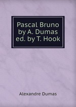Pascal Bruno by A. Dumas ed. by T. Hook