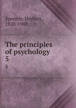 The principles of psychology. 5