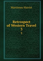 Retrospect of Western Travel. 3