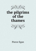 the pilgrims of the thames
