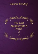 The Lost Manuscript: A Novel. 2