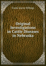 Original Investigations in Cattle Diseases in Nebraska