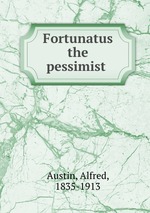Fortunatus the pessimist