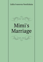 Mimi`s Marriage