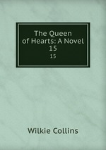 The Queen of Hearts: A Novel. 15
