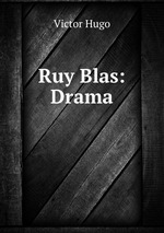 Ruy Blas: Drama