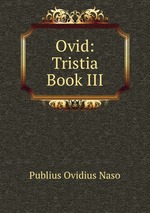 Ovid: Tristia Book III