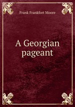 A Georgian pageant