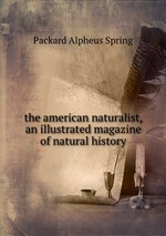 the american naturalist, an illustrated magazine of natural history