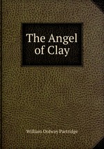 The Angel of Clay