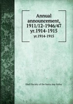 Annual announcement, 1911/12-1946/47. yr.1914-1915