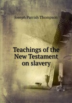 Teachings of the New Testament on slavery