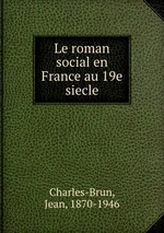 Le roman social en France au 19e siecle