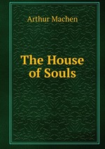 The House of Souls