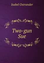 Two-gun Sue