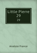 Little Pierre. 29