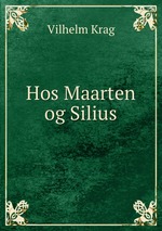 Hos Maarten og Silius